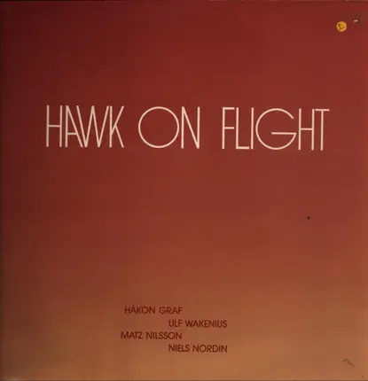 Hawk On Flight - Hawk On Flight