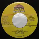 7inch Vinyl Single - Hawkeye - Cuh Dem