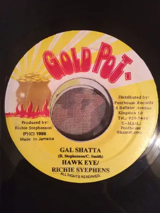 Hawkeye / Richie Stephens - Gal Shatta