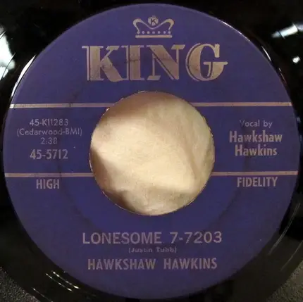Hawkshaw Hawkins - Lonesome 7-7203 / Everything Has Changed