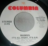 Hawks - It's All Right, It's O.K.