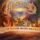 Double LP - Hawkwind - The Future Never Waits