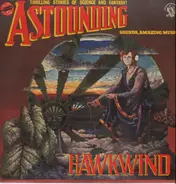 Hawkwind - Astounding Sounds, Amazing Music