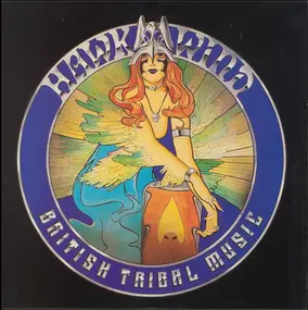 Hawkwind - British Tribal Music