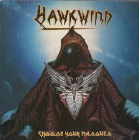 Hawkwind - Choose Your Masques