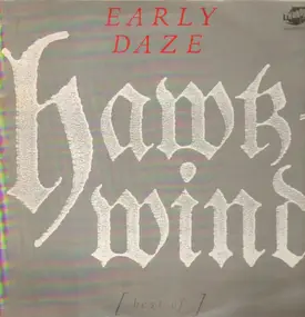 Hawkwind - Early Daze (Best Of)