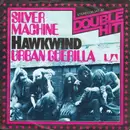 7'' - Hawkwind - Silver Machine / Urban Guerilla