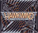 CD - Hawkwind - Sonic Boom Killers (Best Of Singles A's And B's From 1970 To 1980) - Digipak