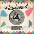 7inch Vinyl Single - Hawkwind - Silver Machine / Urban Guerilla