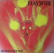 Haywire - Abominations
