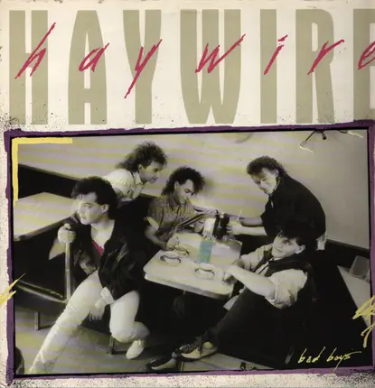 Haywire - Bad Boys
