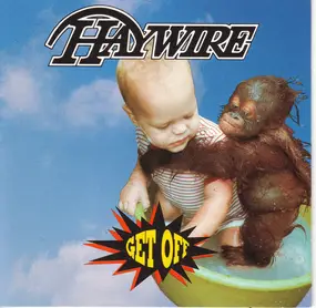 Haywire - Get Off