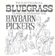LP - Haybarn Pickers - Traditional Bluegrass