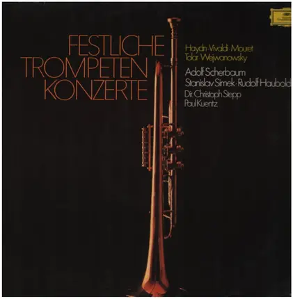 Hayd, Vivaldi, Mouret, Tolar, Wejwanowsky - Festliche Trompetenkonzerte