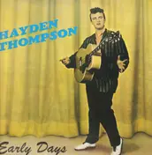 Hayden Thompson - Early Days