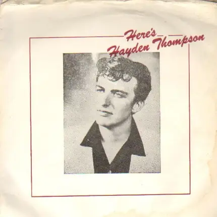 Hayden Thompson - Here's Hayden Thompson