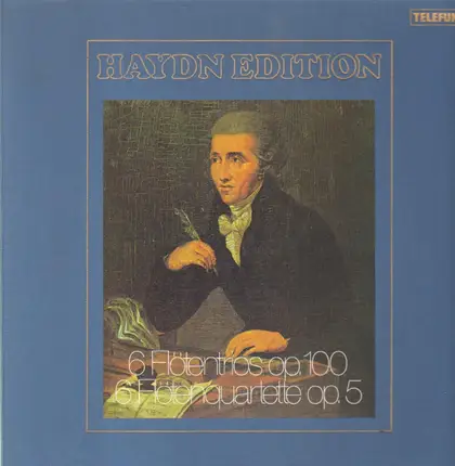 Haydn - 6 Flötentrios Op.100 / 6 Flötenquartette Op.5