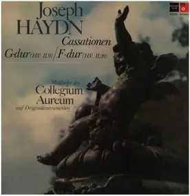 Franz Joseph Haydn - Cassationen: G-dur (Hob. II, 9) / F-dur (Hob. II, 20)