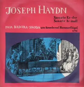 Franz Joseph Haydn - Sonate Es-dur / ~ h-moll / Variationen f-moll