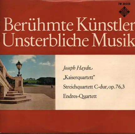 Haydn / Endres-Quartett - Kaiser-Quartett Opus 76 Nr.3