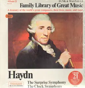 Franz Joseph Haydn - The Surprise Symphony, The Clock Symphony