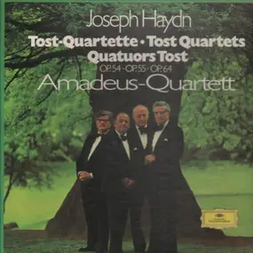Franz Joseph Haydn - Tost-Quartett Op.54 - Op. 55 - Op. 64 (Amadeus-Quartett)