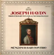 Haydn - Trios Für Baryton, Viola Und Violoncello