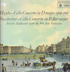 Franz Joseph Haydn - Cello Concerto in D Major, Opus 101 / Cello Concerto in B Flat Major