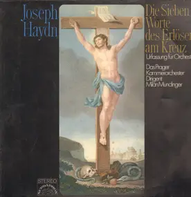 Franz Joseph Haydn - Die Sieben Worte des Erlösers am Kreuz