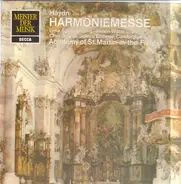 Haydn - Harmonie-Messe,, Academy of St. Martin in the Fields, George Guest, Brian Runnett-Orgel