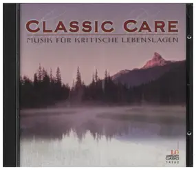 Franz Joseph Haydn - Classic Care - Musik Für Kritische Lebenslagen