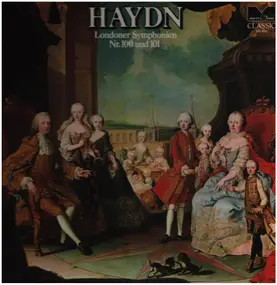 Franz Joseph Haydn - Londoner Symphonien Nr.100 und 101