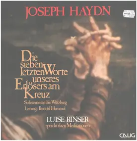 Franz Joseph Haydn - Die sieben letzten Worte unseres Erlösers am Kreuz