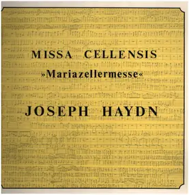 Franz Joseph Haydn - Missa Cellensis