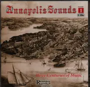 Double CD - Haydn / Mozart / Sousa / Telemann a.o. - Annapolis Sounds - Three Centuries of Music