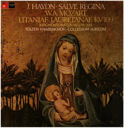 Haydn / Mozart - Salve Regina / 2 Kirchensonaten / Litaniae Lauretanae KV 109