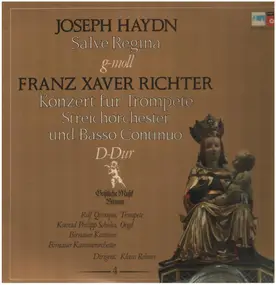 Franz Joseph Haydn - Salve Regina g-moll / Konzert für Trompete Streichorchester und Basso Continuo D-Dur