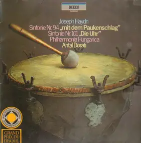 Franz Joseph Haydn - Sinfonie Nr. 94 'Mit dem Paukenschlag', Sinfonie Nr. 101 'Die Uhr'