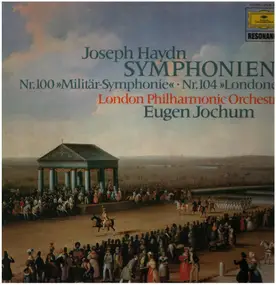 Franz Joseph Haydn - Symphonien: Nr.100 'Militär-Symphonie' - Nr. 104 'Londoner'