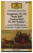 MC - Haydn - Symphonies No. 103 'Drum Roll' / 'Paukenwirbel' / No. 104 'London'