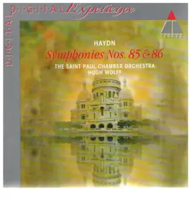 Franz Joseph Haydn - Symphonies Nos.85 & 86