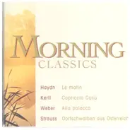 Haydn, Kerll, Weber, Strauss - Morning Classics. CD2