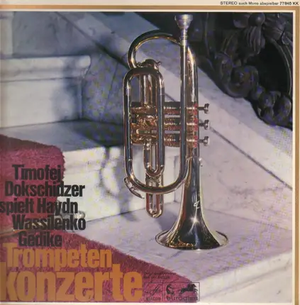 Haydn, Wasilenko, Gedike - Trompetenkonzerte (Timofej Dokschidzer)