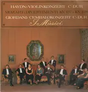 Haydn, Mozart, Giordani - Violinkonzert C-Dur, Divertimenti KV 137,..(I Musici)
