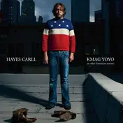 Hayes Carll - Kmag Yoyo and Other..