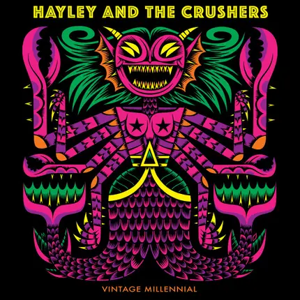 Hayley And The Crushers - Vintage Millennial