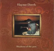 Haymo Doerk - Shadows Of The Past