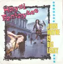 7inch Vinyl Single - Haysi Fantayzee - John Wayne Is Big Leggy