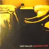 LP - Hazy Malaze - Blackout Love - Gatefold