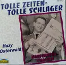 CD - Hazy Osterwald - Tolle Zeiten - Tolle Schlager - HAZY OSTERWALD - Konjunktur Cha Cha